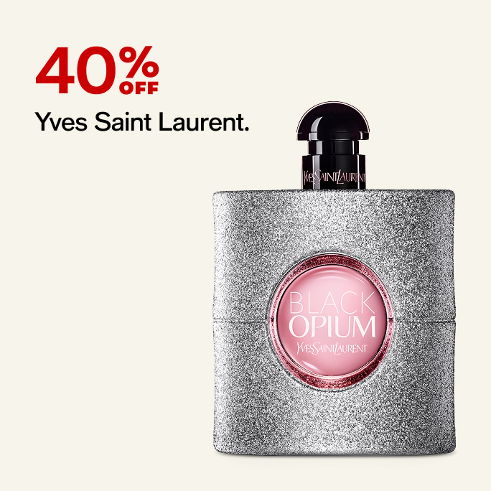 40% off Yves Saint Laurent
