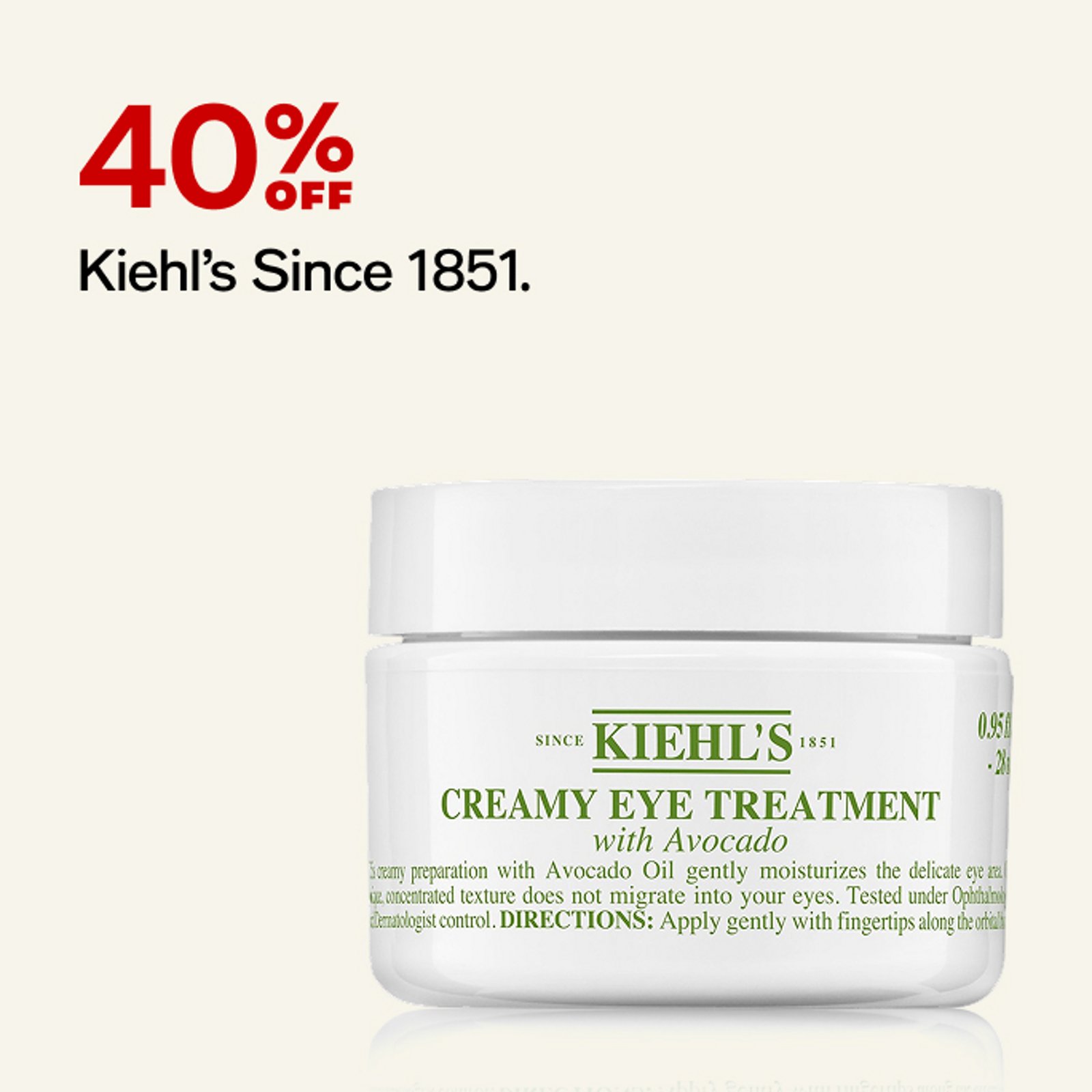 40% off Kiehl's since 1851