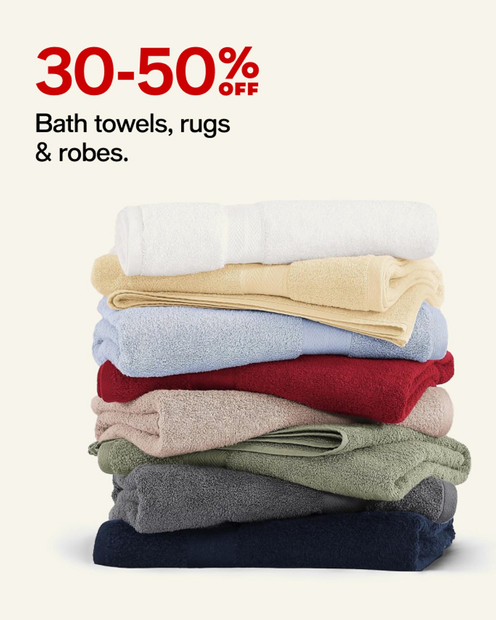 Bath towels rugs & robes